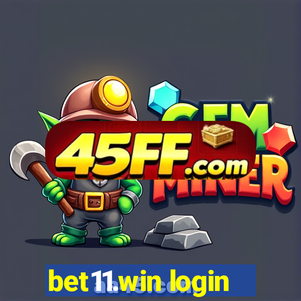 bet11.win login